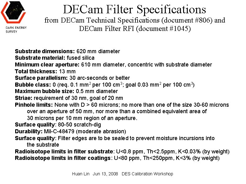 DECam Filter Specifications from DECam Technical Specifications (document #806) and DECam Filter RFI (document