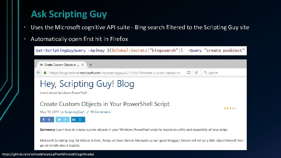 Ask Scripting Guy • Uses the Microsoft cognitive API suite - Bing search filtered