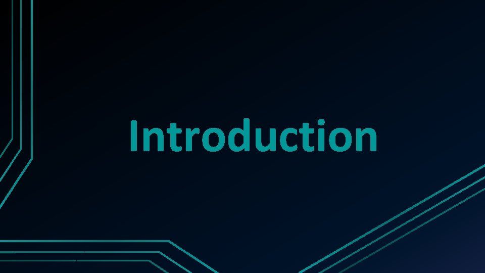 Introduction Introduction