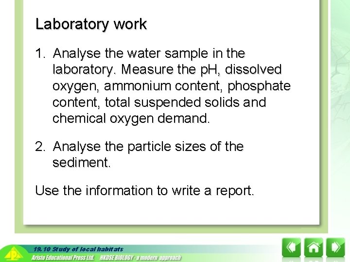 Laboratory work 1. Analyse the water sample in the laboratory. Measure the p. H,