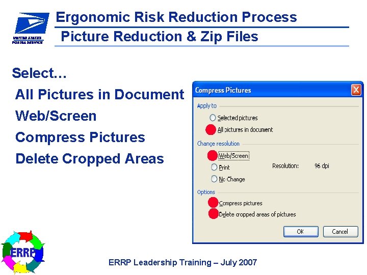 Ergonomic Risk Reduction Process Picture Reduction & Zip Files Select… All Pictures in Document