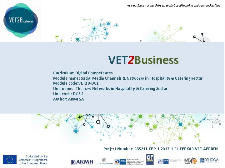 VET-Business Partnerships on Work-based learning and Apprenticeships VET 2 Business Curriculum: Digital Competences Module