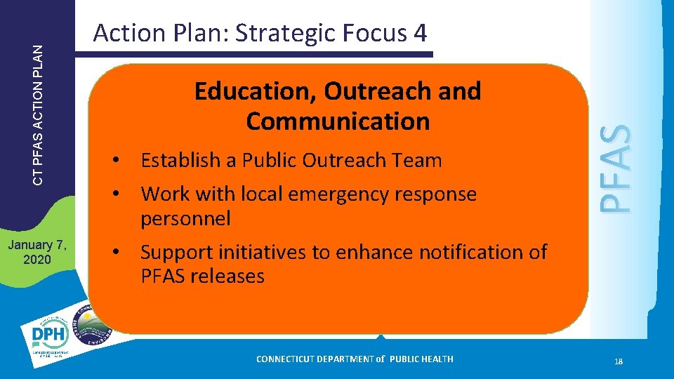 Education, Outreach and Communication • Establish a Public Outreach Team • Work with local
