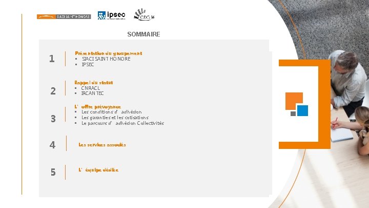SOMMAIRE 1 1 2 2 3 3 4 4 5 Présentation du groupement § SOMMAIRE 1 1 2 2 3 3 4 4 5 Présentation du groupement §