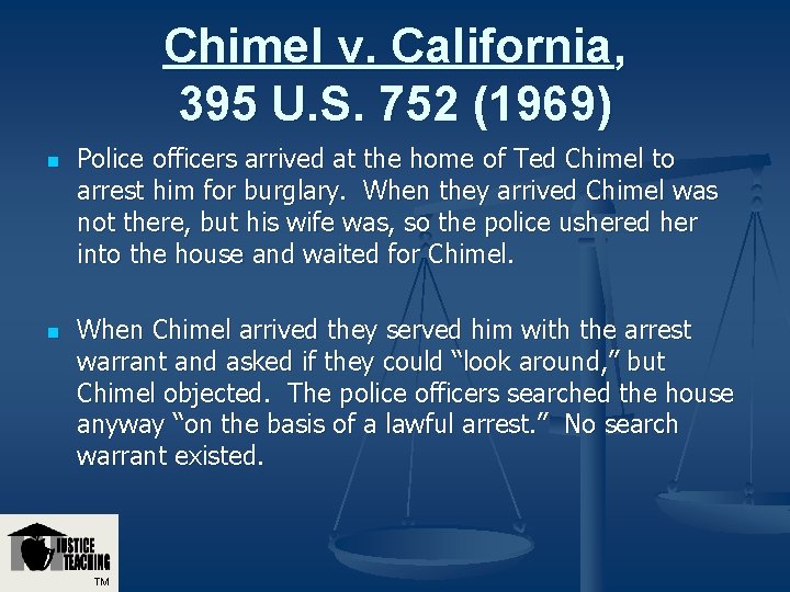 Chimel v. California, 395 U. S. 752 (1969) n n Police officers arrived at Chimel v. California, 395 U. S. 752 (1969) n n Police officers arrived at