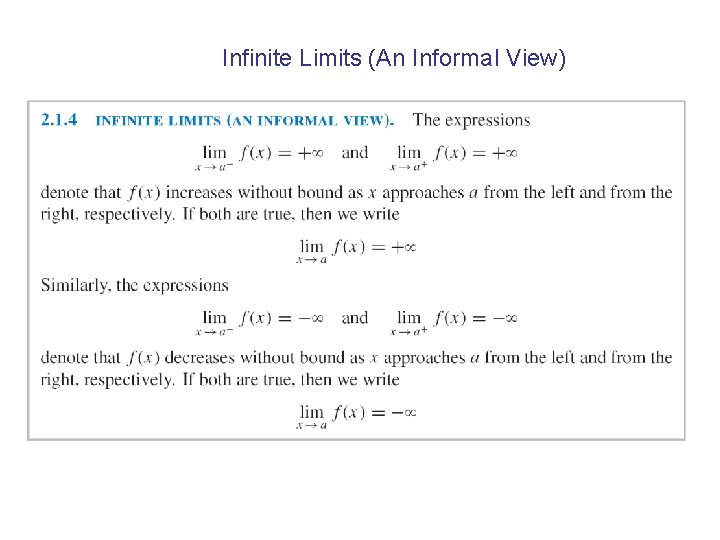 Infinite Limits (An Informal View) 