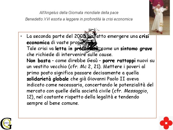 All'Angelus della Giornata mondiale della pace Benedetto XVI esorta a leggere in profondità la