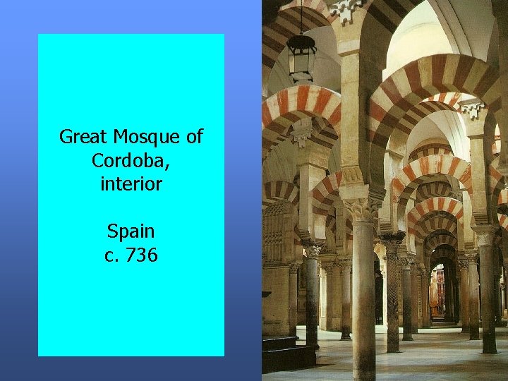 Great Mosque of Cordoba, interior Spain c. 736 