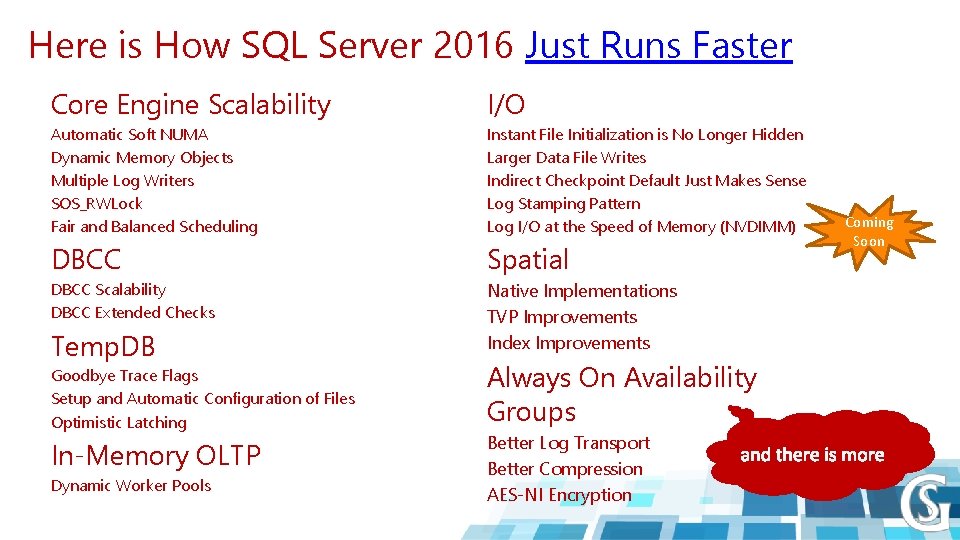 Here is How SQL Server 2016 Just Runs Faster Core Engine Scalability I/O Automatic