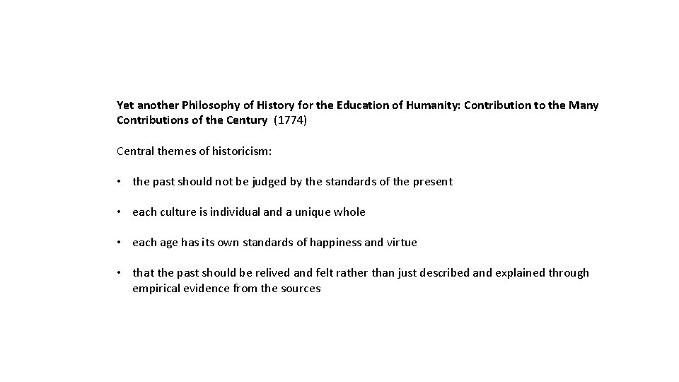 Yet another Philosophy of History for the Education of Humanity: Contribution to the Many