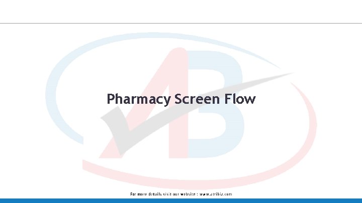 Pharmacy Screen Flow 