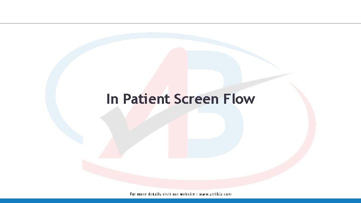 In Patient Screen Flow 