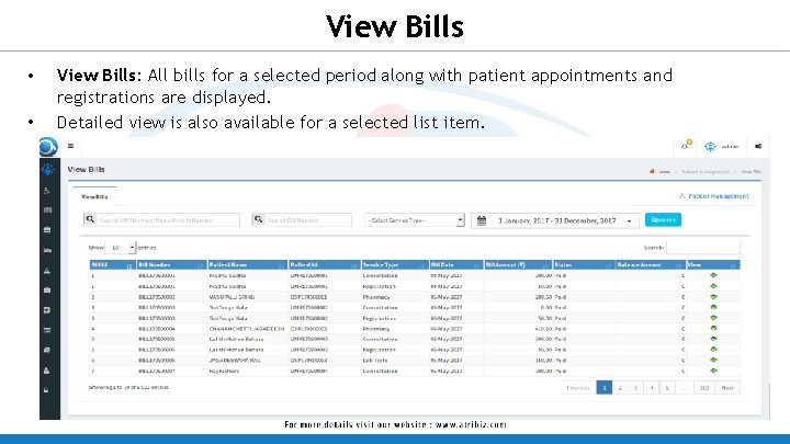 View Bills • • View Bills: All bills for a selected period along with
