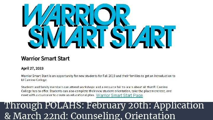 Warrior Smart Start Page Through POLAHS: February 20 th: Application & March 22 nd: