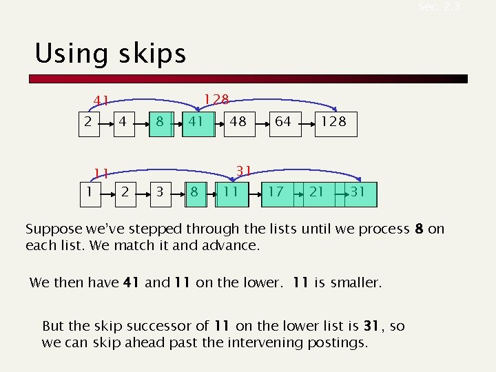 Sec. 2. 3 Using skips 2 41 128 4 11 1 2 8 3