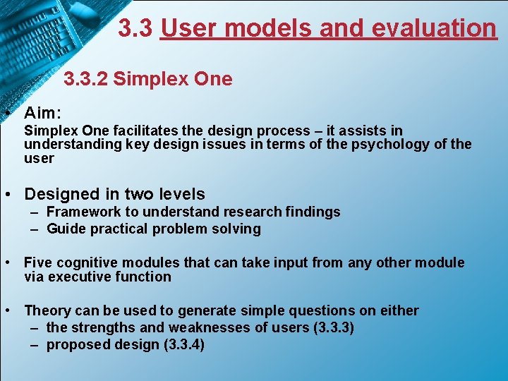 3. 3 User models and evaluation 3. 3. 2 Simplex One • Aim: Simplex
