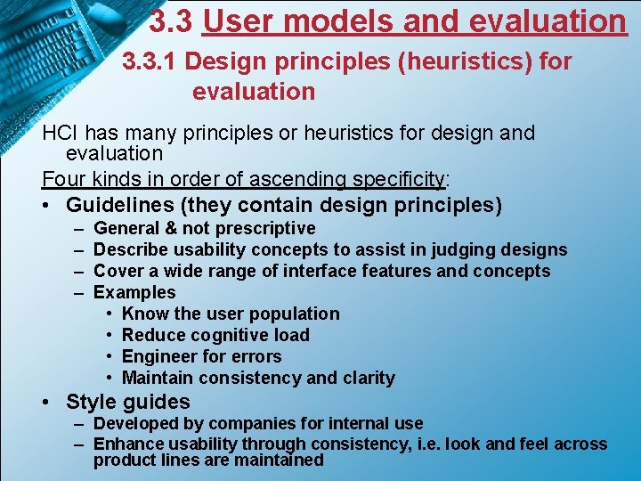 3. 3 User models and evaluation 3. 3. 1 Design principles (heuristics) for evaluation