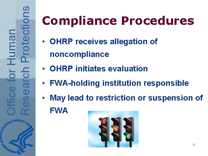 Office for Human Research Protections Compliance Procedures • OHRP receives allegation of noncompliance •