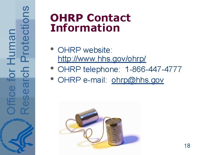 Office for Human Research Protections OHRP Contact Information • • • OHRP website: http: