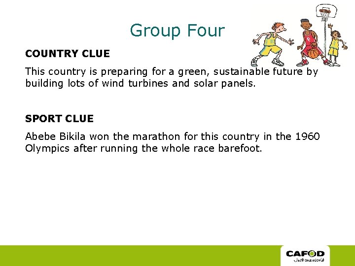 Group Four COUNTRY CLUE This country is preparing for a green, sustainable future by Group Four COUNTRY CLUE This country is preparing for a green, sustainable future by