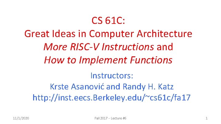CS 61 C Great Ideas in Computer Architecture