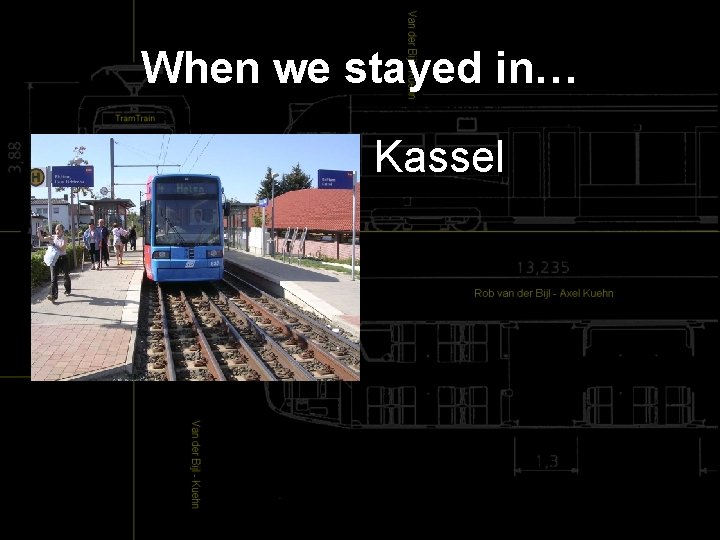 When we stayed in… Kassel 