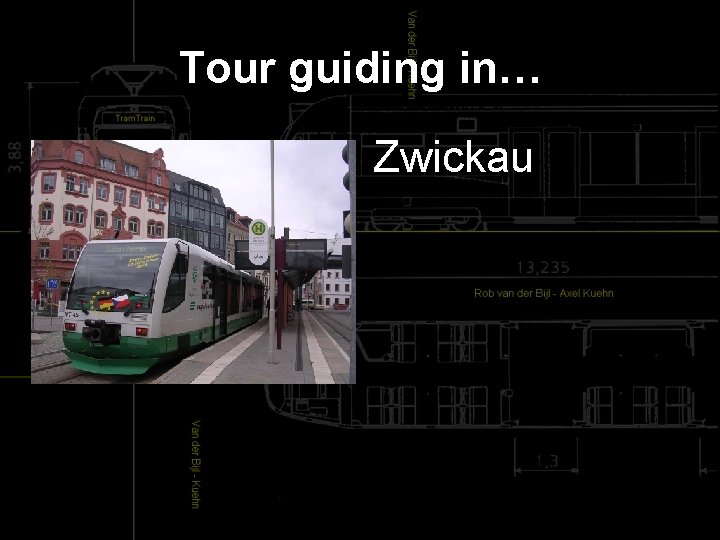 Tour guiding in… Zwickau 