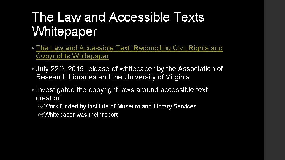 The Law and Accessible Texts Whitepaper • The Law and Accessible Text: Reconciling Civil