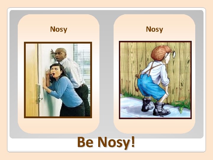 Nosy Be Nosy! 