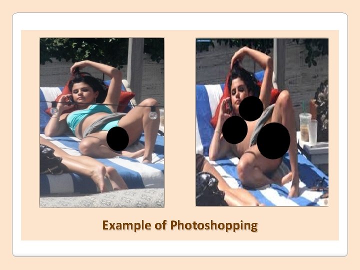 Example of Photoshopping 