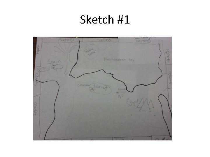 Sketch #1 