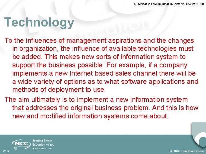 Organisations and Information Systems Lecture 1 - 1. 8 Technology To the influences of