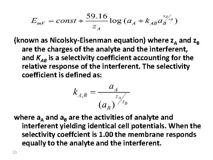 (known as Nicolsky-Eisenman equation) where z. A and z. B are the charges of