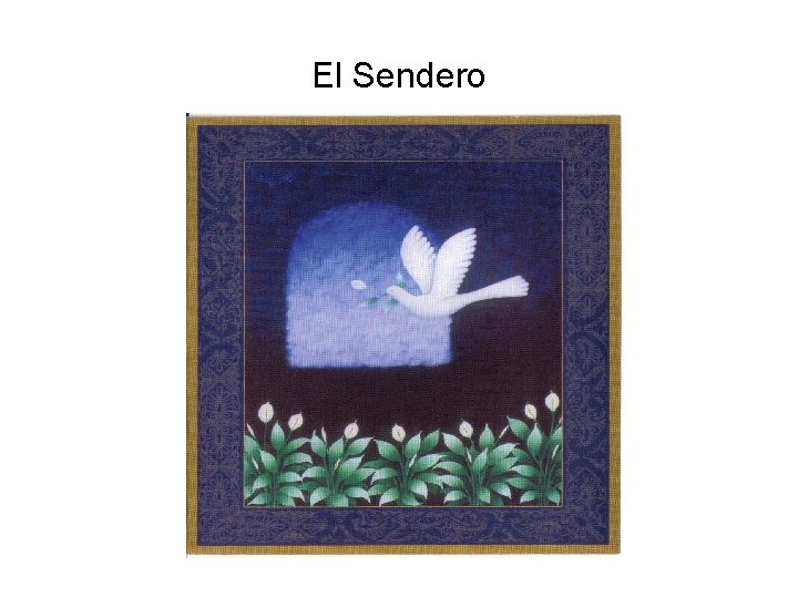 El Sendero 