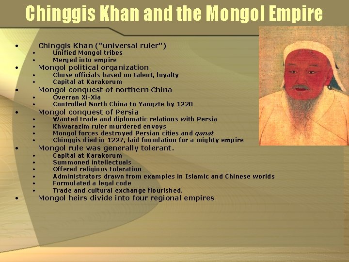 Chinggis Khan and the Mongol Empire • • • • • • Chinggis Khan