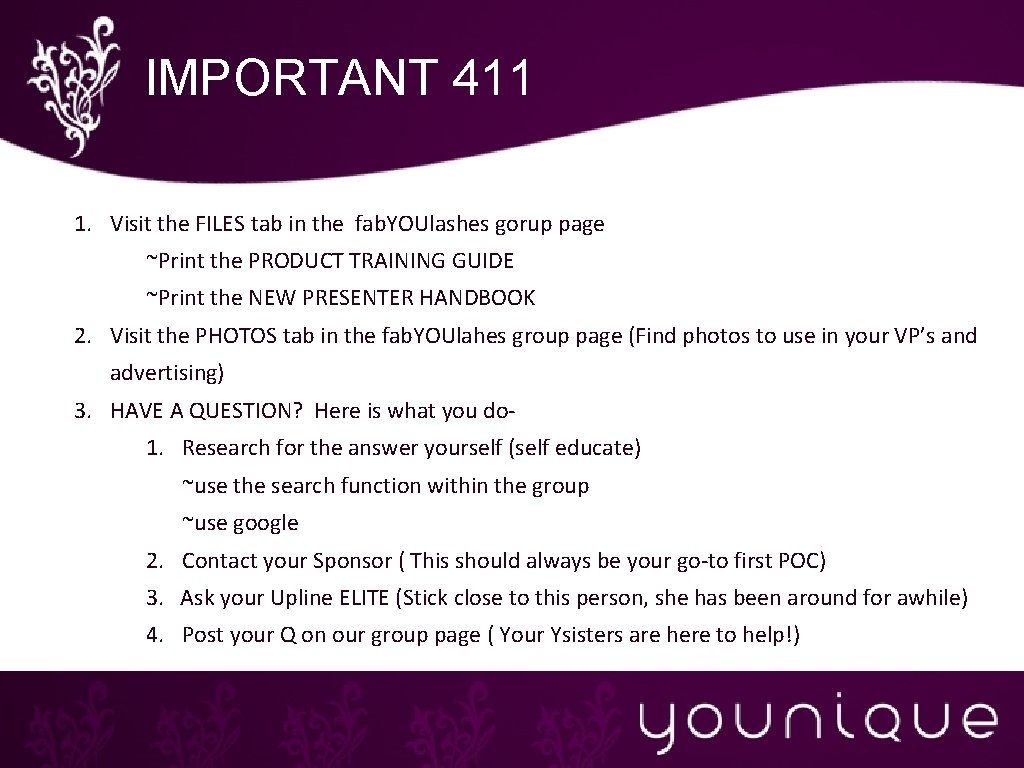 IMPORTANT 411 1. Visit the FILES tab in the fab. YOUlashes gorup page ~Print