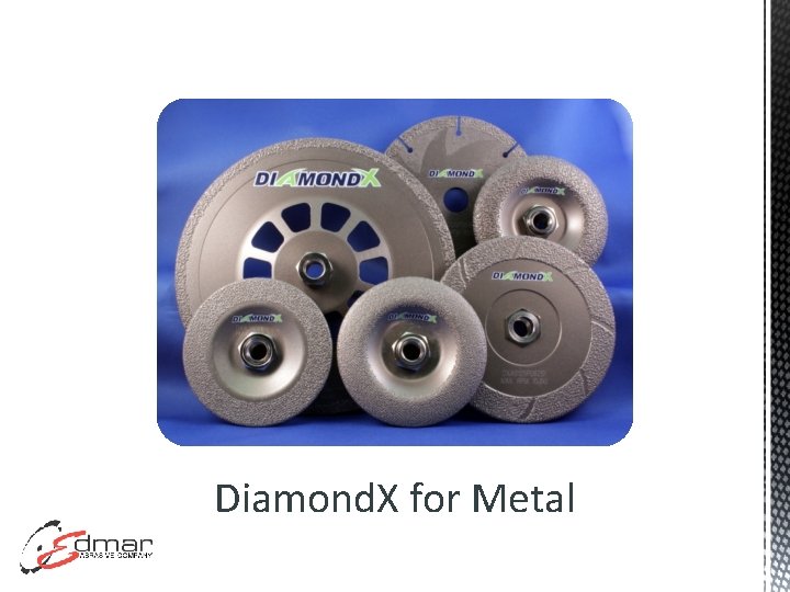 Diamond. X for Metal 