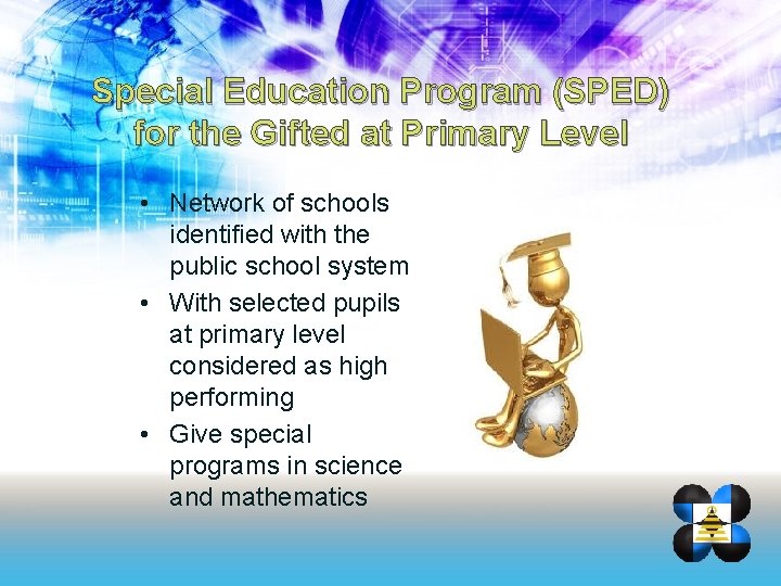 Special Education Program (SPED) for the Gifted at Primary Level • Network of schools