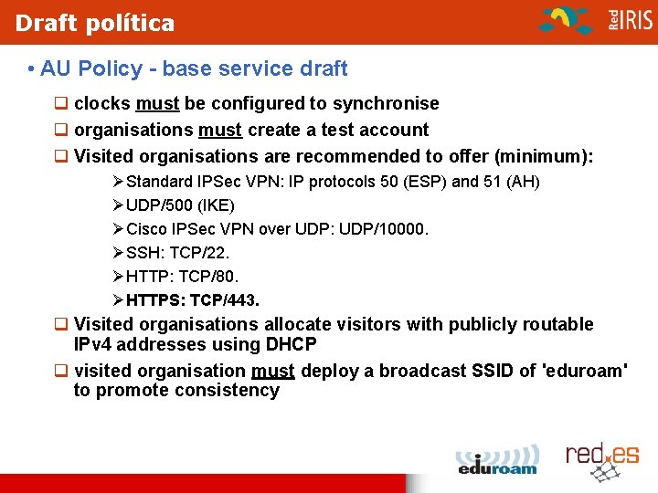 Draft política • AU Policy - base service draft q clocks must be configured