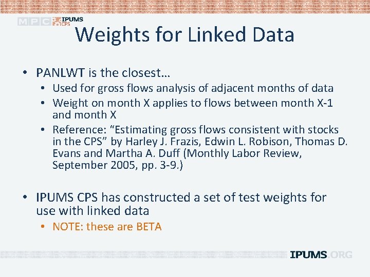 Weights for Linked Data • PANLWT is the closest… • Used for gross flows