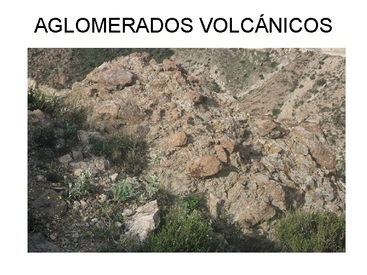 AGLOMERADOS VOLCÁNICOS 