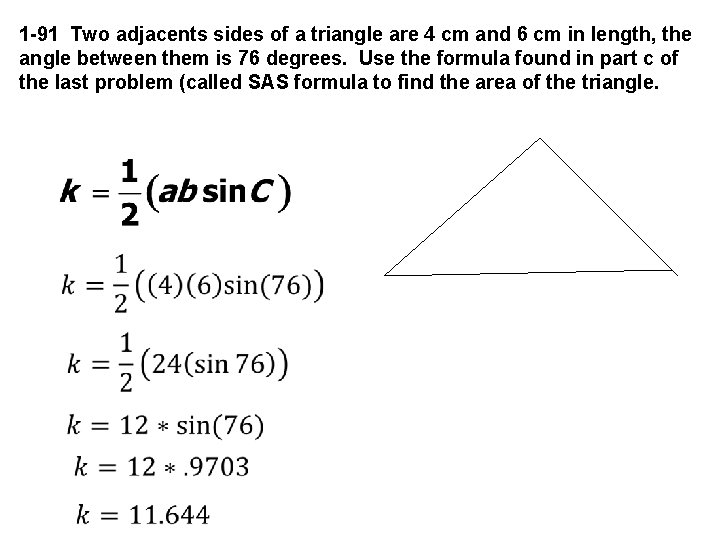 1 -91 Two adjacents sides of a triangle are 4 cm and 6 cm