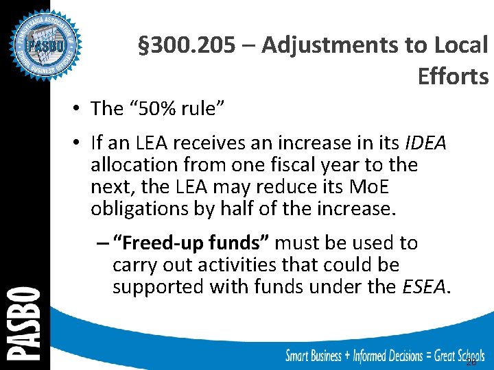 § 300. 205 – Adjustments to Local Efforts • The “ 50% rule” •