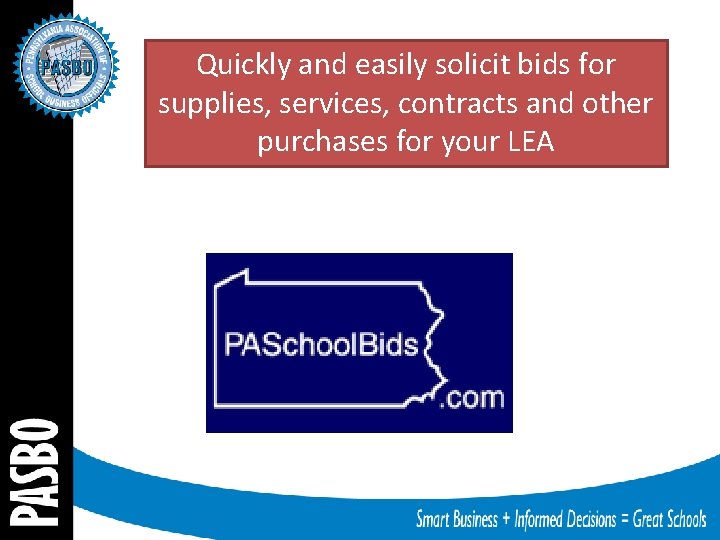 Quickly and easily solicit bids for supplies, services, contracts and other purchases for your