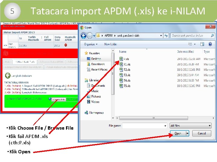  • 5 Tatacara import APDM (. xls) ke i-NILAM • Klik Choose File