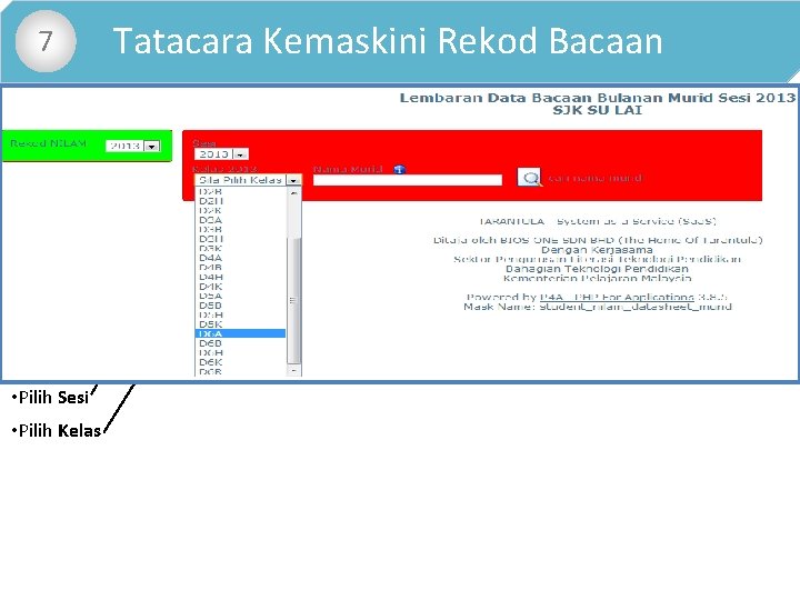  • 7 • Pilih Sesi • Pilih Kelas Tatacara Kemaskini Rekod Bacaan 