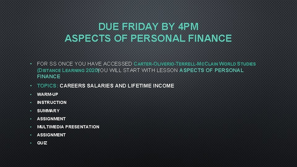 DUE FRIDAY BY 4 PM ASPECTS OF PERSONAL FINANCE • FOR SS ONCE YOU
