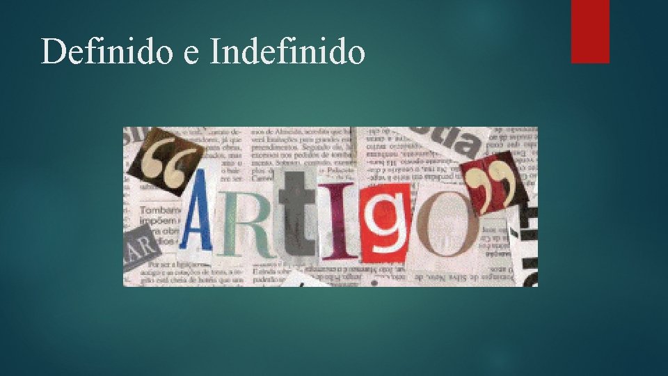 Definido e Indefinido 