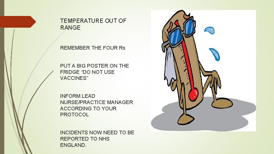 TEMPERATURE OUT OF RANGE REMEMBER THE FOUR Rs PUT A BIG POSTER ON THE TEMPERATURE OUT OF RANGE REMEMBER THE FOUR Rs PUT A BIG POSTER ON THE