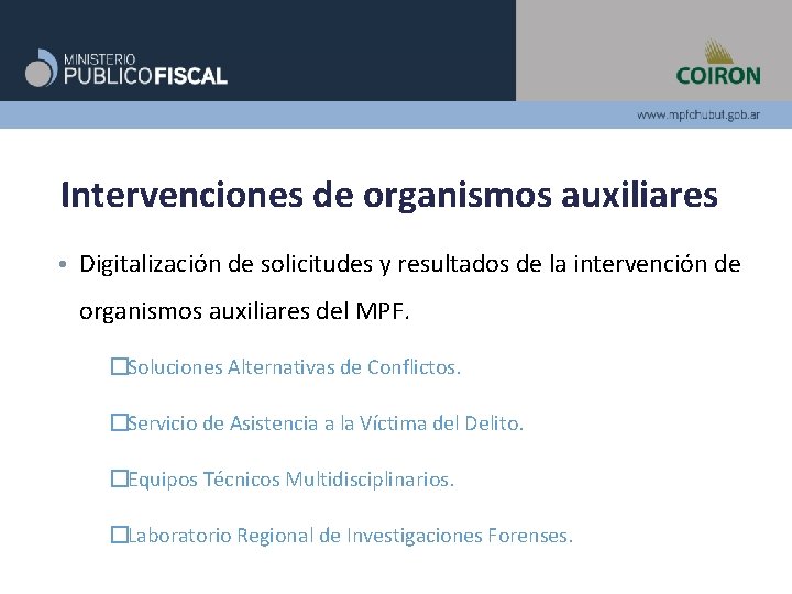 Intervenciones de organismos auxiliares • Digitalización de solicitudes y resultados de la intervención de Intervenciones de organismos auxiliares • Digitalización de solicitudes y resultados de la intervención de